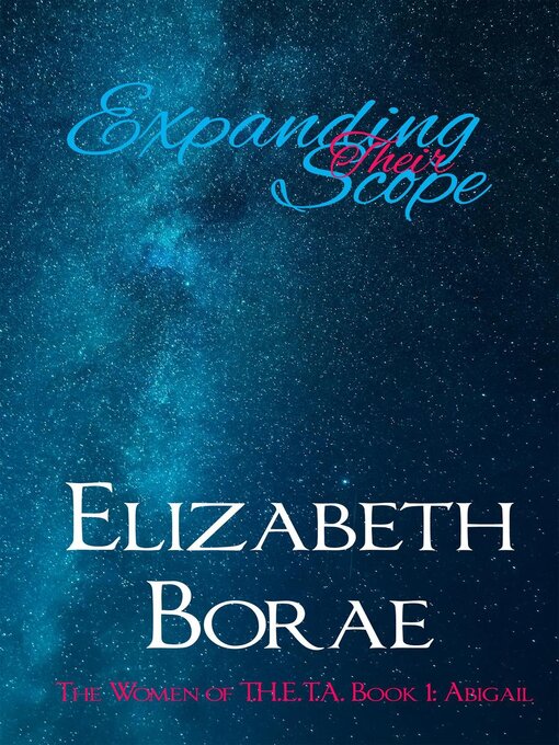 Title details for Expanding Their Scope by Elizabeth Borae - Available